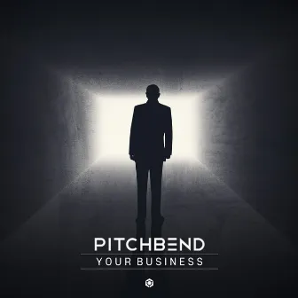 Your Business by PitchBend