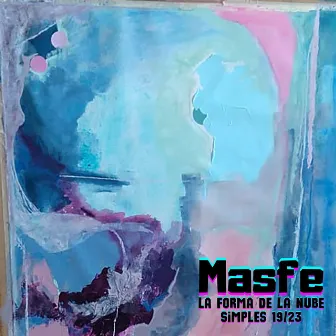 La Forma de la Nube - Simples 19/23 by Masfe