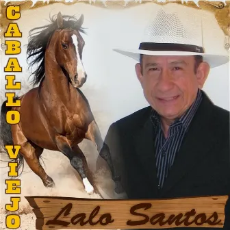 Caballo Viejo by Lalo Santos