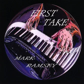 First Take by Mark Ramsey