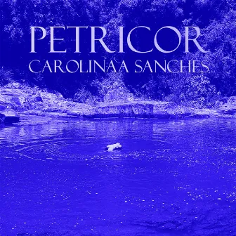 Petricor by Carolinaa Sanches