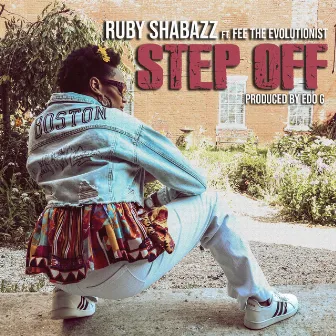 Step Off by Ruby Shabazz