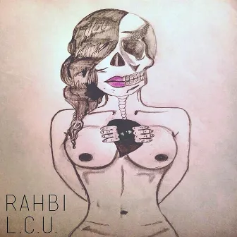 L.C.U. by Rahbi