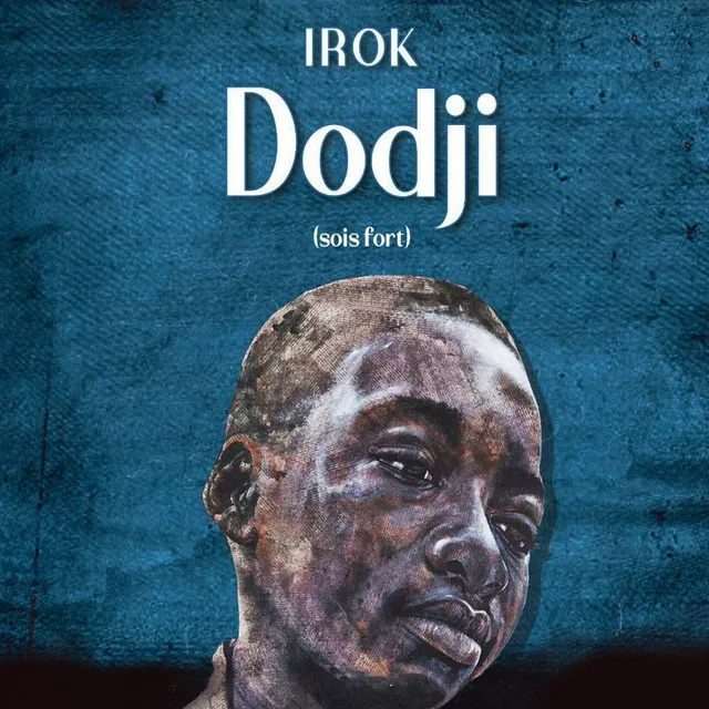 Dodji (Sois Fort)