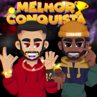 Melhor Conquista by Vulgo DG