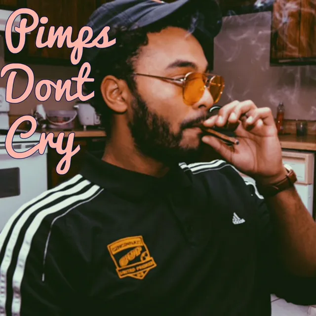 Pimps Don't Cry