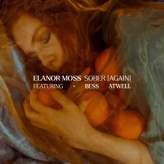 Sober (Again) (feat. Bess Atwell) by Elanor Moss