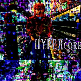 HYPERCORE, Vol. 1 by luu