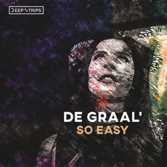 So Easy by DE GRAAL'