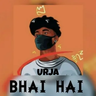 BHAI HAI by KingEF