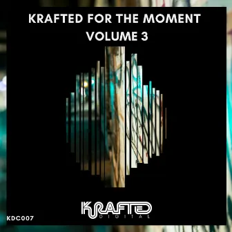 Krafted for the Moment,Vol.3 by Paul Sawyer