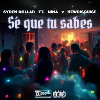 Se Que Tu Sabes by NewDisguise