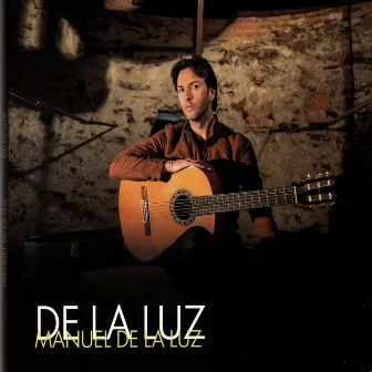 De la Luz by Manuel de La Luz