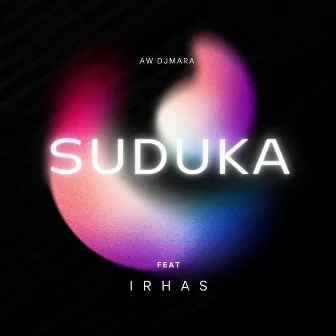 Suduka by A'w DJ Mara