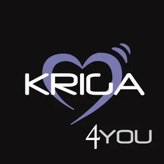 4 You by Kriga