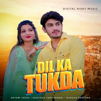 Dil Ka Tukda by Sanjana Yaduvanshi