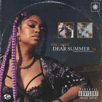 Dear Summer '19 by King Marie