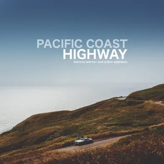 Pacific Coast Highway by Aiden Appleton