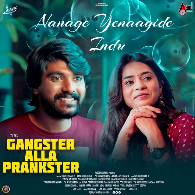 Nanage Yenaagide Indu ( From "Gangster Alla Prankster" )