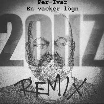 En vacker lögn (20Hz remix) by Per-Ivar