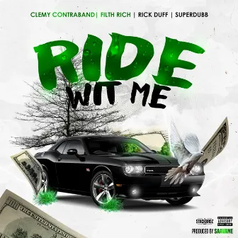 Ride Wit Me by Clemy Contraband