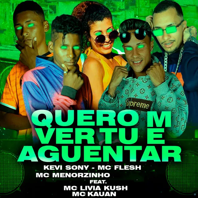 Quero Ver Tu Me Aguentar (feat. MC Livia Kush, Mc Kauan)