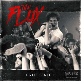 True Faith by The Flux