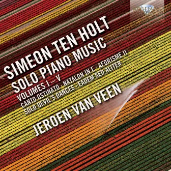 Simeon Ten Holt: Solo Piano Music Vol. 1-5 by Simeon ten Holt