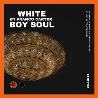 White boy soul by Franco Carter