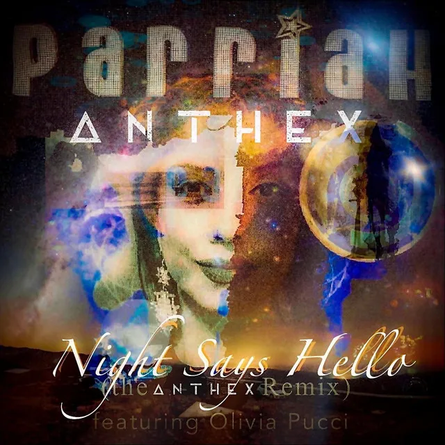 Night Says Hello (The Anthex Remix)