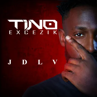 JDLV by Tino Excezik