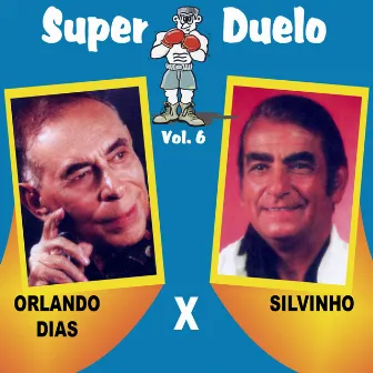 Super Duelo, Vol. 6 by Orlando Dias