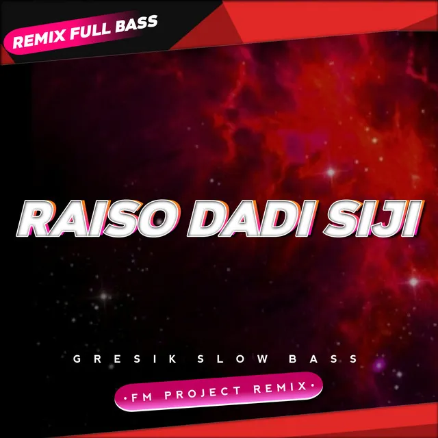 Raiso Dadi Siji - Remix