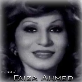 The Best of Faiza Ahmed by Fayza Ahmed