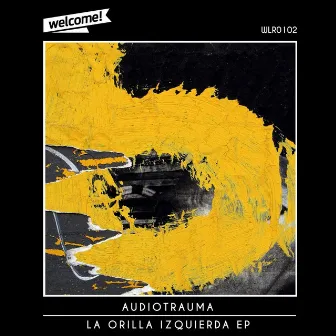 La Orilla Izquierda EP by Audiotrauma