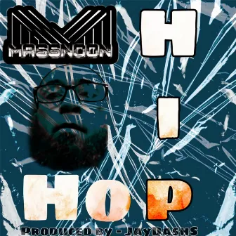 Hip Hop by Massnoon