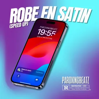 Robe En Satin (Speed Up) by ParoxingBeatz