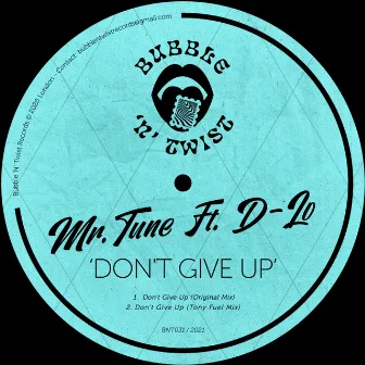 Don't Give Up by Mr.Tune