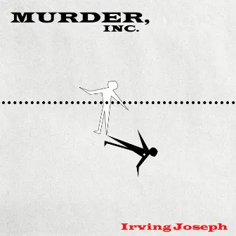 Murder, Inc. by Irving Joseph