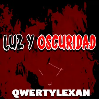 Luz Y Oscuridad by Qwertylexan