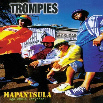 Mapantsula by Trompies