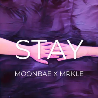 stay by MRKLE