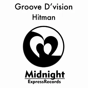 Hitman by Groove D'Vision