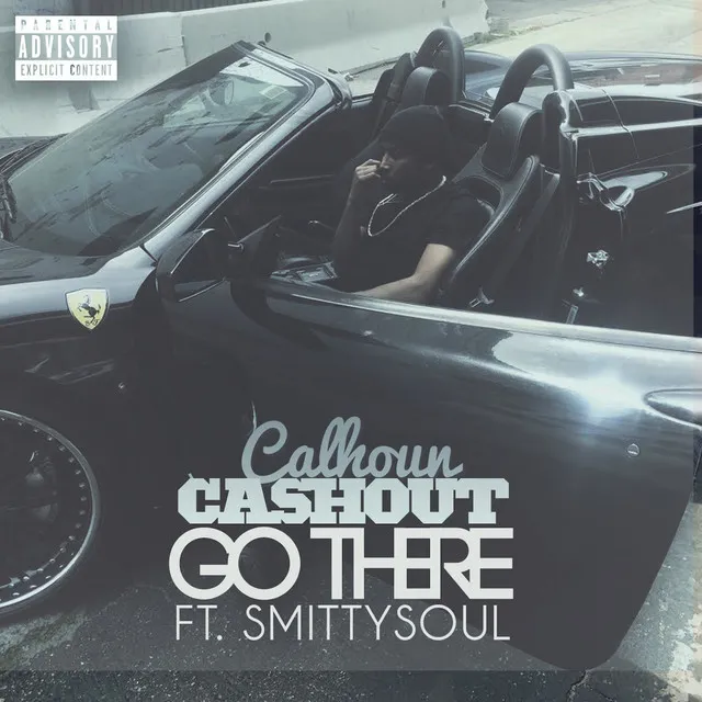 Go There (feat. Smitty Soul)