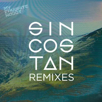 Sin Cos Tan Remixes by Sin Cos Tan