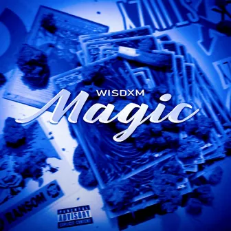 Magic by Wisdxm