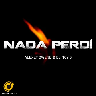 Nada Perdí by Alexey Owend