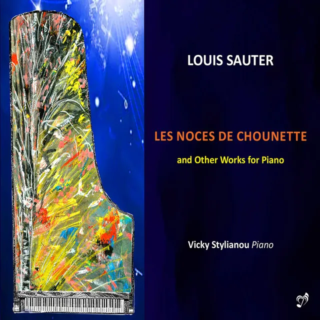 Louis Sauter: Les Noces de Chounette & Other Works for Piano