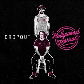 Hollywood Horror by Dropout