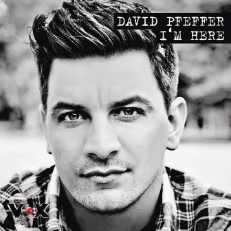 I'm Here by David Pfeffer